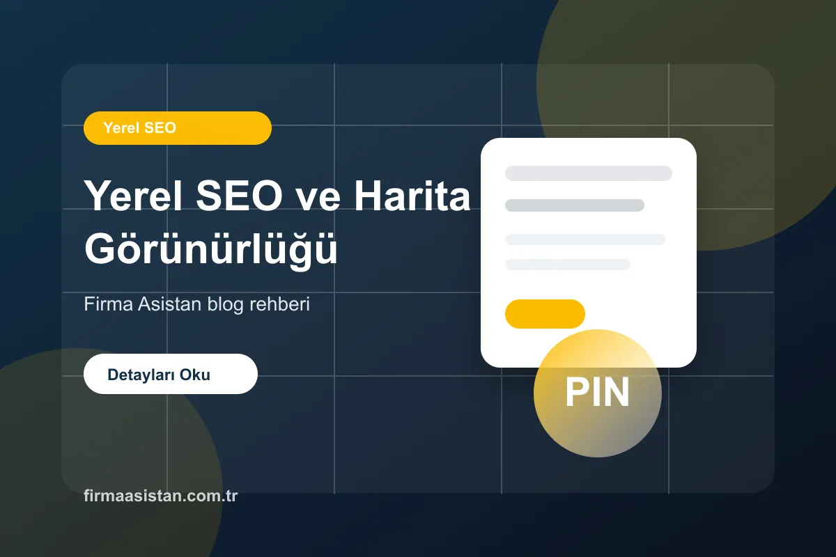 Yerel SEO ile Google Haritalar’da Görünürlük Artırma blog görseli